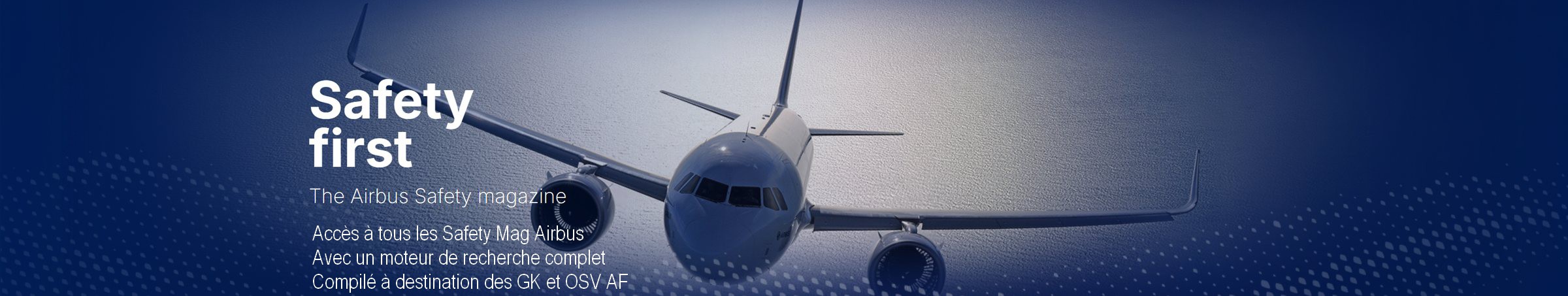 Safety first — the Airbus safety magazine